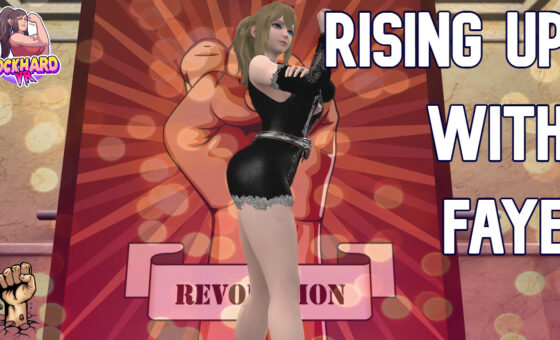 Rising Up With Faye