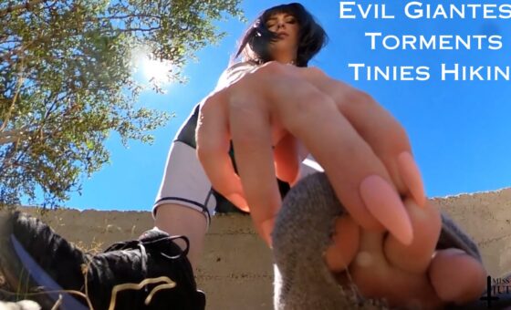 Evil Giantess Torments Tinies Hiking